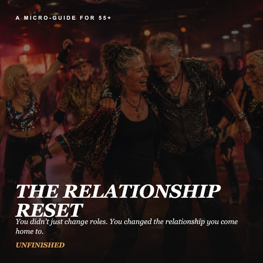 UNFINISHED Micro-Guide: The Relationship Reset