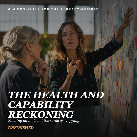 UNFINISHED Micro-Guide: The Health and Capability Reckoning